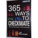 Gallagher J. " 365 Ways to checkmate " ( K-3587/365 )